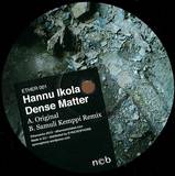 Hannu Ikola - Dense Matter  Samuli Kemppi Rmx