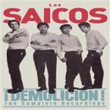 LOS SAICOS - DEMOLICION! - THE COMPLETE RECORDINGS (2026) (TAPE)