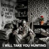 I Will Take You Hunting - Patterson is a Liar and a Thief LP