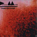 Depeche Mode - Should Be Higher
