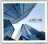 Jubei - To Have And Have Not