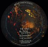 Tr One / New Jackson / Slowburn / The Cyclist / The Superior Inferior - Apartment (six)