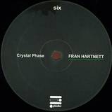 Fran Hartnett - Crystal Phase