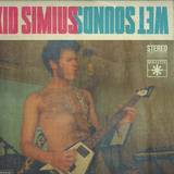 Kid Simius - Wet Sounds (lp+cd/180g/vinyl Edition)