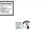 Rodney Bakerr - The Club House Sessions