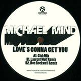 Michael Mind - Love's Gonna Get You