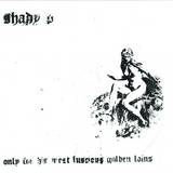 Shady P - Only For His Most Lucious Loins