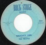 Pirates - Cuttin' Out / Naughty Girl