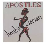 The Apostles - Banko Woman / Faith, Luck & Music