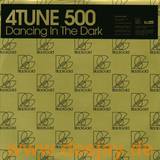 4 Tune 500 - Dancing In The Dark