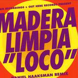 Madera Limpia - Loco