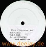 Remi - I Like What I See