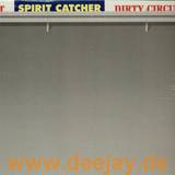 Spirit Catcher - Dirty Circuit