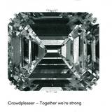 Crowdpleaser - Together We're Strong