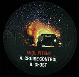 Evol Intent - Cruise Control / Ghost