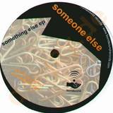 Someone Else - Something Else Ep
