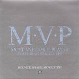 M.v.p. - Bounce, Shake, Move, Stop!