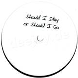 Unknown - Should I Stay Or Should I Go
