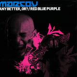 Marco V - Any Better Or