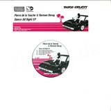 Pierre De La Touche - Dance All Night Ep
