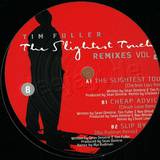 Tim Fuller - The Slightest Touch Remixes 2