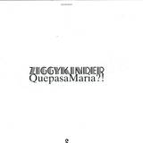 Ziggy Kinder - Que Pasa Maria