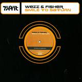 Wezz & Fisher - Smile To Saturn
