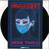 Filmmaker - Noir Times EP