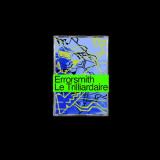 Errorsmith - Le Trilliardaire Mix [Oct 2005] (TAPE)