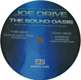 Joe Drive - The Sound Oasis