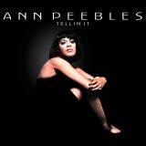Ann	Peebles - Tellin' It