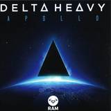 Delta Heavy - Apollo