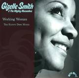 Gizelle Smith & The Mighty Moc - Working Woman 7"