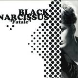 Black Narcissus - Fatale