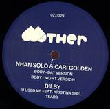 Nhan Solo & Cari Golden / Dilby - Body / U Used Me Tears