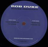 Rob Duke - House Disorder