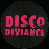 Disco Deviance Pres. - Out In The Sticks Edits