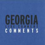Georgia - Like Comment Comments By Afrikan Sciences, Thomas Bullock, Bryce Hackford, Rvng Intl.