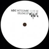 Mike Witcombe - Delomi Ep