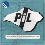 Public Image Limited - Live At The Isle Of Wight Festival 2011