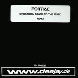 Pontiac - Everybody Dance *remix*