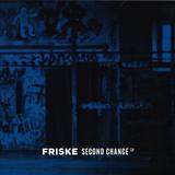 Friske - Second Chance