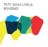 Toto Bona Lokua - Bondeko
