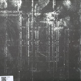 Positive Centre - Forever Optimum (Black Vinyl)