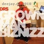 Drs - Grown Man Biznizz