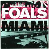 Foals - Miami   7"