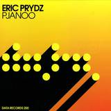 Eric Prydz - *2* Pjanoo
