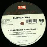Elephant Man - Pon De River