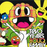 Bouq. - *2* Two Years Bouq.family Remix Ep