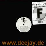 Roland Clark - Resist *remixes*